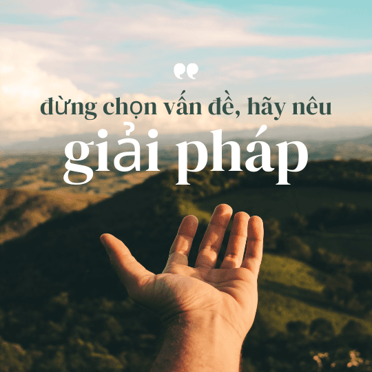 "Chọn vấn đề, chê giải pháp"