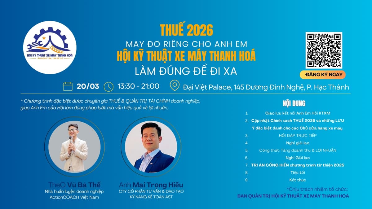 THUẾ 2026 DÀNH RIÊNG CHO HỘI KỸ THUẬT XE MÁY THANH HOÁ