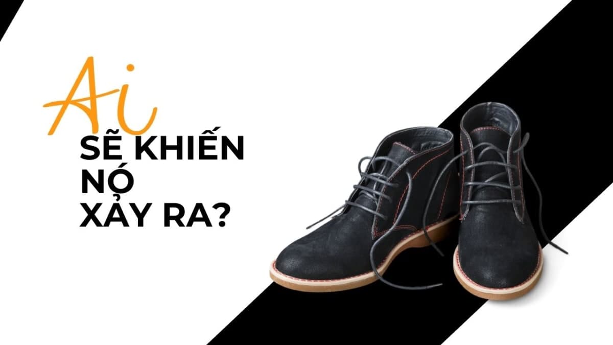 Ai Sẽ Khiến Nó Xảy Ra?